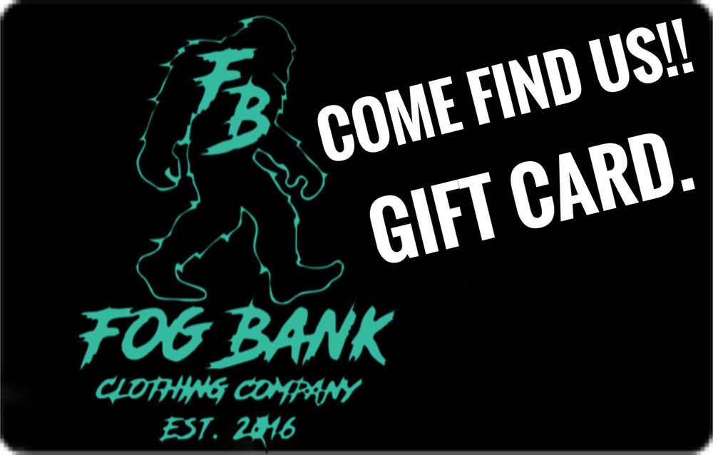Fog Bank Clothing Company Gift Card